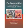 Lee Invades the North: A Comparison of the Antietam and Gettysburg Campaigns