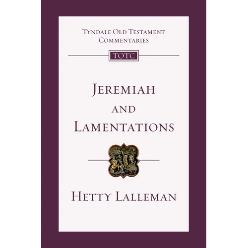 Jeremiah and Lamentations: An Introduction and Commentary