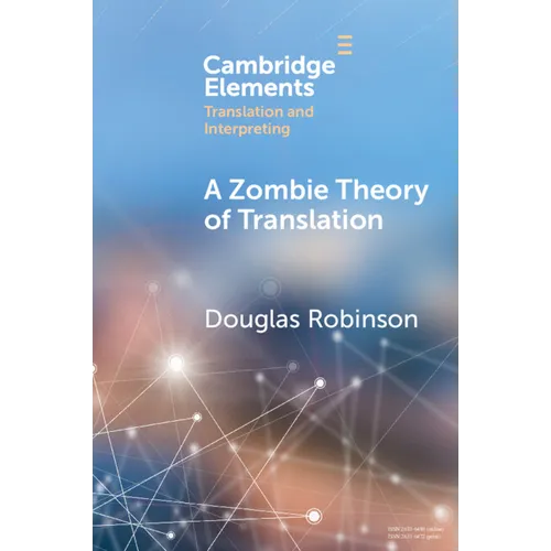 A Zombie Theory of Translation