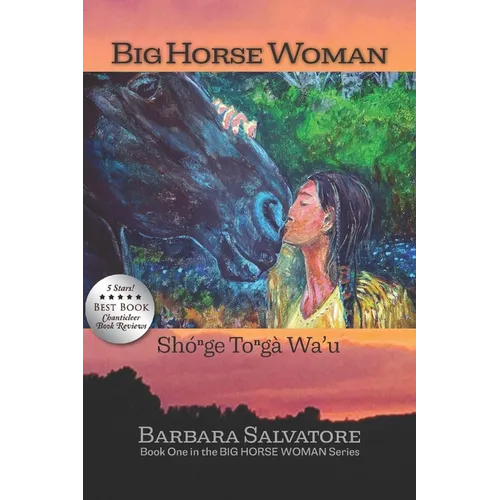 Big Horse Woman: Shónge Tongà Wa'u