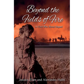 Beyond the Fields of Fire: A Civil War Novel Sequel