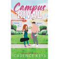 Campus Rival: An Enemies to Lovers Hockey Romance