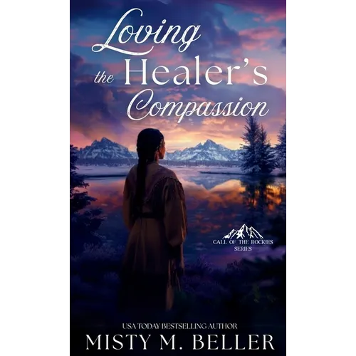 Loving the Healer's Compassion