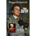 The Gloves Are Off: The inside story - from Prisoner to Wicked
