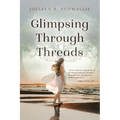 Glimpsing Through Threads