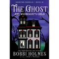 The Ghost and Wednesday's Child
