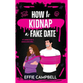 How to Kidnap a Fake Date