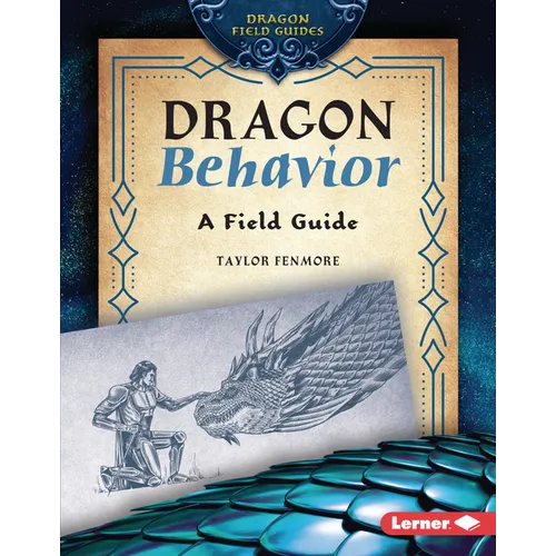 Dragon Behavior: A Field Guide
