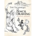 The Technique of Pencil Drawing