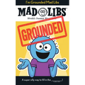 I'm Grounded Mad Libs: World's Greatest Word Game