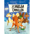Huelga de Los Camellos, La