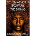 Seven African Powers: The Orishas