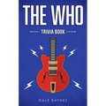 The Who Trivia Book