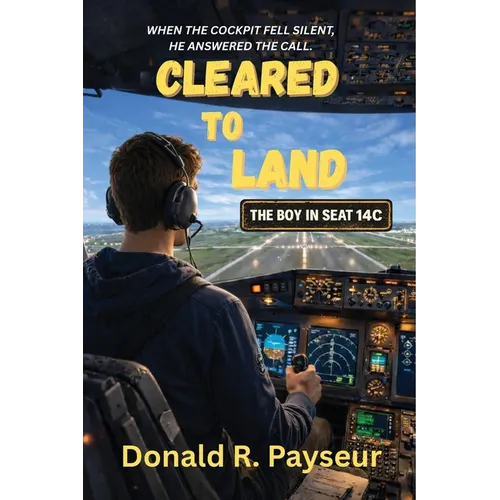 Cleared To Land: The Boy In Seat 14C