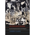 The Profligate Colonial: How the Us Exported Austerity to the Philippines