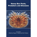 Honey Bee Pests, Predators, and Diseases
