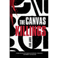 The Canvas Killings