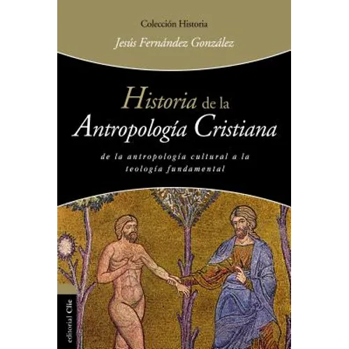 Historia de la Antropología Cristiana