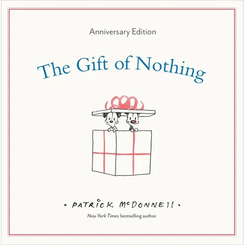 The Gift of Nothing Anniversary Edition