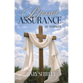 Blessed Assurance: My Testimony