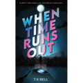 When Time Runs Out