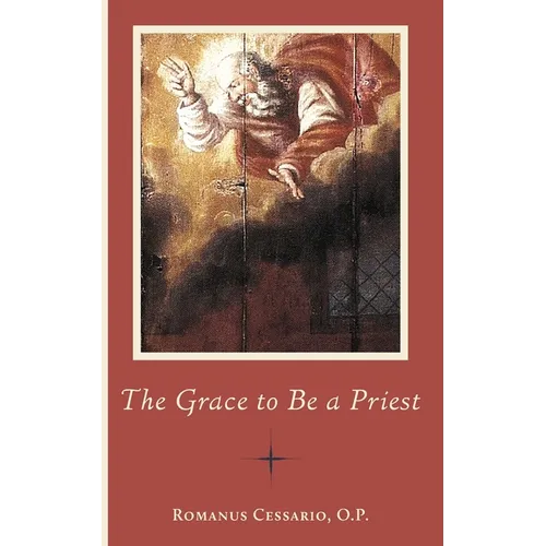 The Grace to Be a Priest