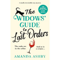 The Widows' Guide to Last Orders: A Totally Irresistible Cozy Mystery