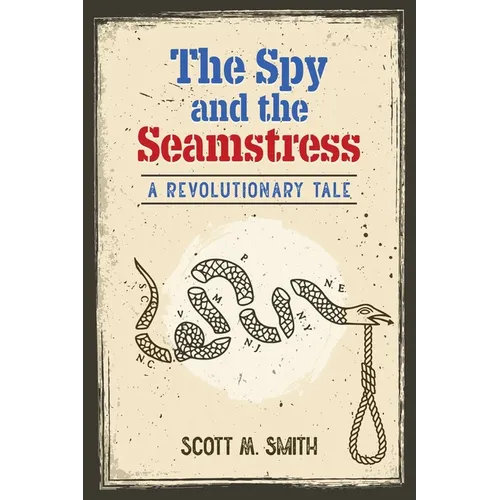 The Spy and the Seamstress