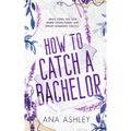 How to Catch a Bachelor: A wake up married MM romance