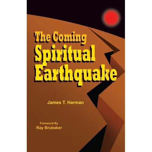 The Coming Spiritual Earthquake