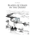 Blades of Grass in the Desert