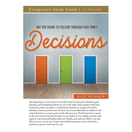 Decisions Study Guide: Are You Going To Follow Through This Time?