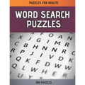 Word Search Puzzles: Word Search Puzzle Book for Adults - 200 Large Print Word Search Puzzles with Solutions