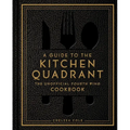 A Guide to the Kitchen Quadrant: The Unofficial Fourth Wing Cookbook