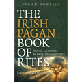 Pagan Portals - The Irish Pagan Book of Rites