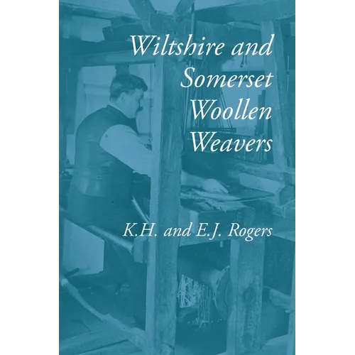 Wiltshire and Somerset Woollen Weavers