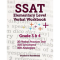 SSAT Elementary Level Verbal Workbook: Grade 3 and 4 -- 600 Practice Questions