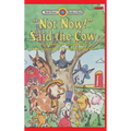 "Not Now!" Said the Cow: Level 2