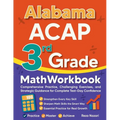 Alabama ACAP 3rd Grade Math Workbook: Comprehensive Practice, Challenging Exercises, and Strategic Guidance for Complete Test-Day Confidence