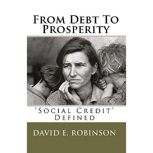 From Debt To Prosperity: 'Social Credit' Defined