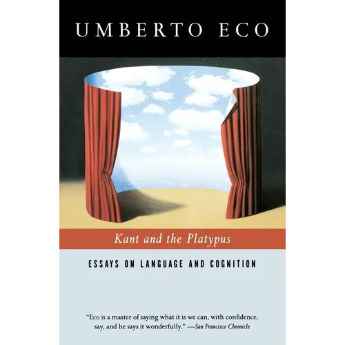 Kant and the Platypus: Essays on Language and Cognition