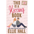 This is a Kissing Book: A Sweet Hockey Romance
