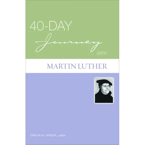 40-Day Journey with Martin Luther