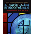 A People Called Episcopalians: A Brief Introduction to Our Way of Life (Revised Edition)