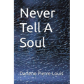 Never Tell a Soul