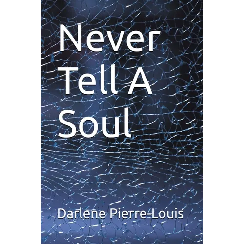 Never Tell a Soul
