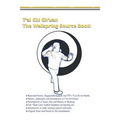 T'ai Chi Ch'uan, The Wellspring Source Book.: Taijiquan, history, philosophy and more.