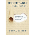 Irrefutable Evidence