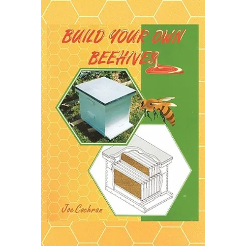 Build Your Own Beehives