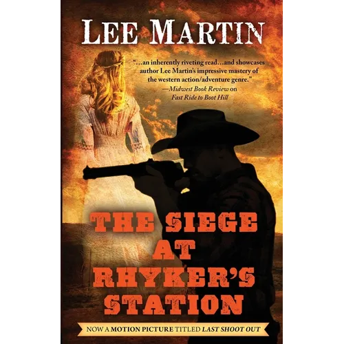 The Siege at Rhyker's Station